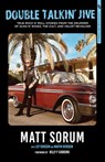 Double Talkin' Jive - Matt Sorum ; Leif Eriksson ; Martin Svensson - 9781644283639
