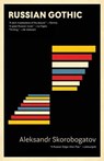 Russian Gothic - Aleksandr Skorobogatov - 9781644284582