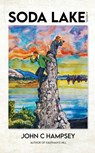 Soda Lake - John C Hampsey - 9781644284865