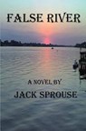 False River - Jack Sprouse - 9781644371299