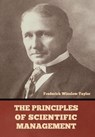 The Principles of Scientific Management - Frederick Winslow Taylor - 9781644395707