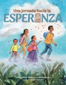 Una jornada hacia la esperanza - Victor Hinojosa ; Coert Voorhees - 9781644420270