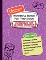 Wonderful Words for Third Grade Vocabulary and Writing Workbook - Grammaropolis - 9781644420539