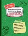 Wonderful Words for Fourth Grade Vocabulary and Writing Workbook - Grammaropolis - 9781644420546