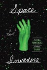 Space Invaders - Nona Fernández - 9781644451069