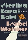 Sterling Karat Gold - Isabel Waidner - 9781644452141