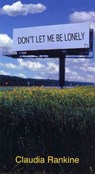 Don't Let Me Be Lonely - Claudia Rankine - 9781644452561