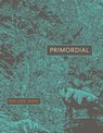 Primordial: Poems - Mai Der Vang - 9781644453261