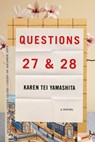 Questions 27 & 28 - Karen Tei Yamashita - 9781644453810