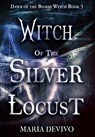 Witch of the Silver Locust - Maria Devivo - 9781644507735