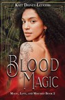 Blood Magic - Kait Disney-Leugers - 9781644507964