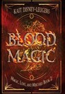 Blood Magic - Kait Disney-Leugers - 9781644507971