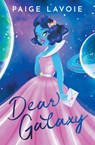 Dear Galaxy - Paige Lavoie - 9781644509456