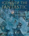 Icons of the Fantastic - Amanda Zehnder ; David Brinley - 9781644534052
