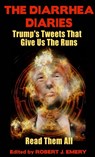 The Diarrhea Diaries - Robert J Emery - 9781644560914