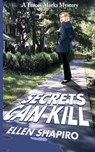 Secrets Can Kill - Ellen Shapiro - 9781644561720