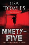 Ninety-Five - Lisa Towles - 9781644563342