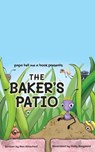 The Baker's Patio - Ron Kinscherf - 9781644564530