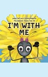 I'm With Me - Ron Kinscherf - 9781644566053