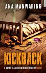 Kickback - Ana Manwaring - 9781644567869