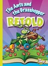 The Ants and the Grasshopper Retold - BRAUN,  Eric - 9781644663981