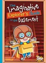 The Imaginative Explorer's Guide to the Basement - BRAUN,  Eric - 9781644664223