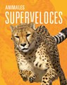 Animales Superveloces - Meg Greve - 9781644667590
