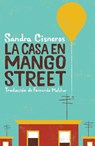 Cisneros, S: Casa En Mango Street / The House on Mango Stree - Sandra Cisneros - 9781644734285