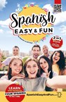 Spanish: Easy and Fun: Simple Lessons to Learn Spanish - Spanish in 100 Days - 9781644737323