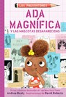 ADA Magnífica Y Las Mascotas Desaparecidas / ADA Twist and the Disappearing Dogs - Andrea Beaty - 9781644737422