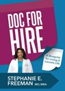 Doc-for-Hire - Stephanie Freeman - 9781644841662