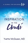 Inspiration in the Clouds - Yvette McQueen - 9781644842119