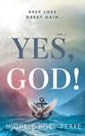 Yes, God! ¿Volume 3 ¿ - Michele Noel-Peake - 9781644846582