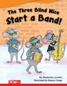 The Three Blind Mice Start a Band! - Stephanie Loureiro - 9781644913130