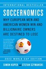 Soccernomics (2022 World Cup Edition) - Simon Kuper ; Stefan Szymanski - 9781645030188