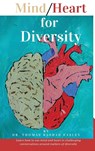 Mind/Heart for Diversity - Thomas Rashad Easley - 9781645041337