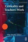 Criticality and Teachers' Work - John Smyth - 9781645042037