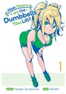 How Heavy are the Dumbbells You Lift? Vol. 1 - Yabako Sandrovich - 9781645052920