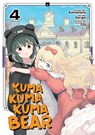 Kuma Kuma Kuma Bear (Manga) Vol. 4 - Kumanano - 9781645059929