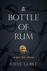 A Bottle of Rum - Steve Goble - 9781645060093