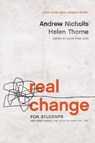 Real Change for Students - Andrew Nicholls ; Helen Thorne ; David Powlison - 9781645070337