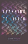 Learning to Listen: Essential Skills for Every Counselor - Joseph Hussung - 9781645074892