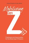 Mobilizing Gen Z - Jolene Erlacher ; Katy White - 9781645083146