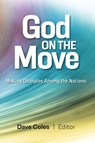 God on the Move - Dave Coles - 9781645086673