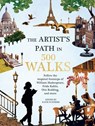 Artist's Path in 500 Walks: Follow the Inspired Footsteps of William Shakespeare, Frida Kahlo, Otis Redding, and More - Kath Stathers - 9781645172451