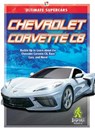 Chevrolet Corvette C8 - John Perritano - 9781645192602