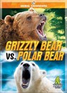 Grizzly Bear vs. Polar Bear - Teresa Klepinger - 9781645195740