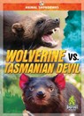 Wolverine vs. Tasmanian Devil - Teresa Klepinger - 9781645195771