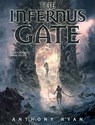 The Infernus Gate - Anthony Ryan - 9781645243175