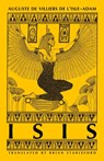 Isis - Auguste Villiers De L'Isle Adam ; Brian Stableford - 9781645250043